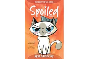 Spoiled (Kimberly the Cat Series. Funny Christian Adventure, for kids ages 8 to 12. Book 1)