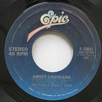 The Charlie Daniels Band 45 Rpm Sweet Louisiana Long Haired