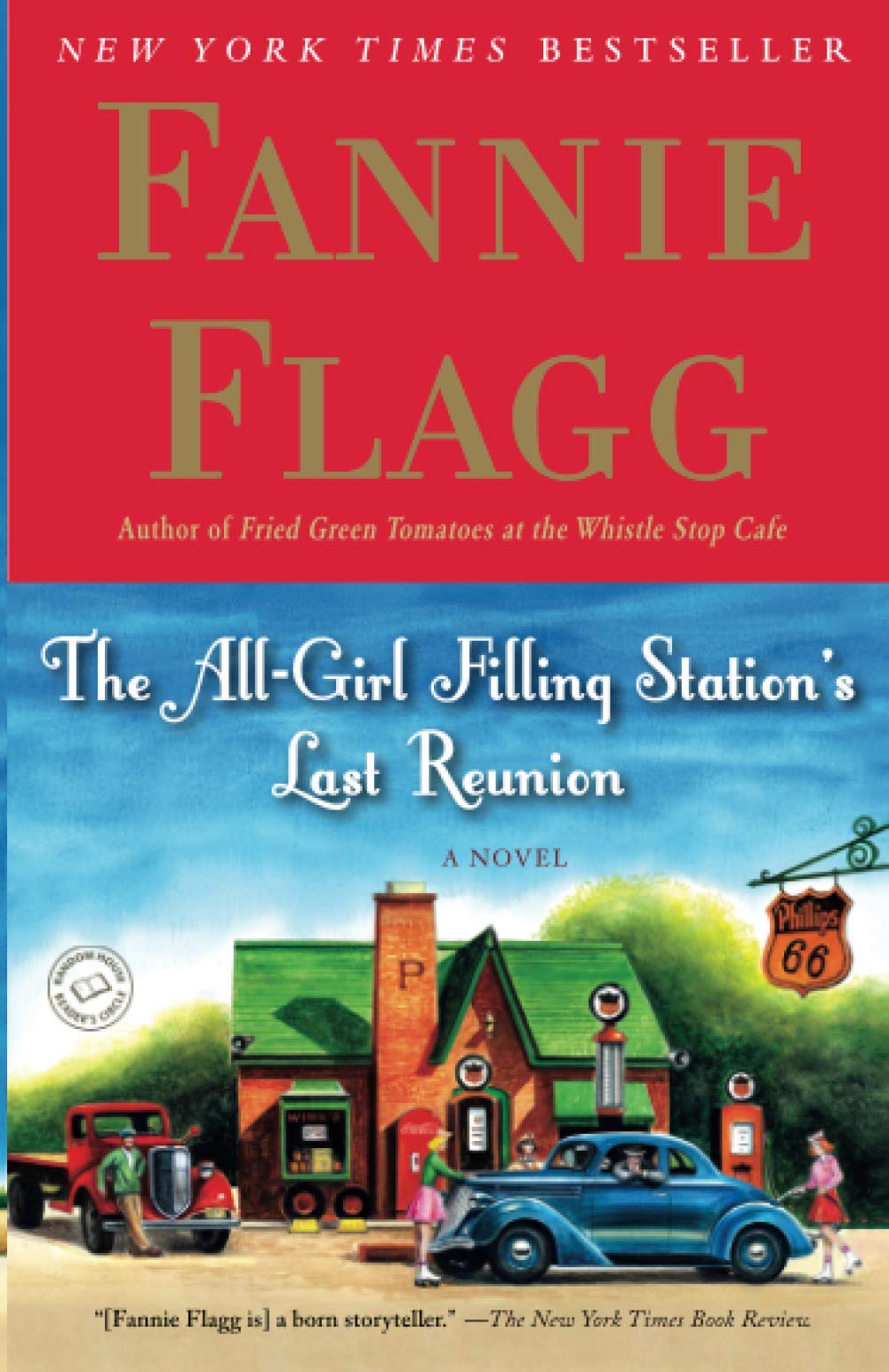 The All Girl Filling Station S Last Reunion A Novel Flagg Fannie 9780812977172 Amazon Com Books