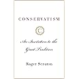 Conservatism: An Invitation to the Great Tradition