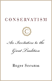 Conservatism: An Invitation to the Great Tradition