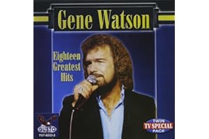 Gene Watson - 18 Greatest Hits