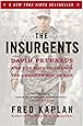 The Insurgents: David Petraeus and the Plot to Change the American Way of War