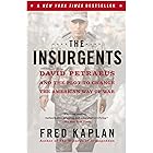 The Insurgents: David Petraeus and the Plot to Change the American Way of War