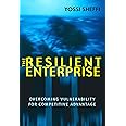 The Resilient Enterprise: Overcoming Vulnerability for Competitive Advantage (Mit Press)