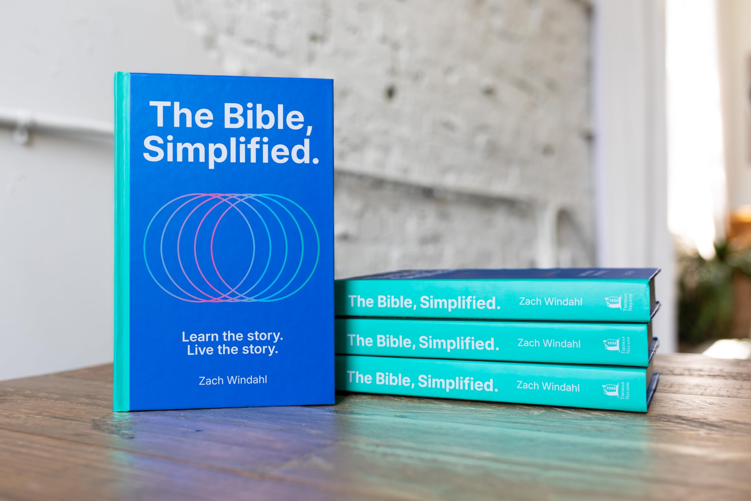 The Bible, Simplified: Learn the Story, Live the Story