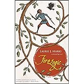 Fire Logic: An Elemental Logic novel (Elemental Logic, 1)