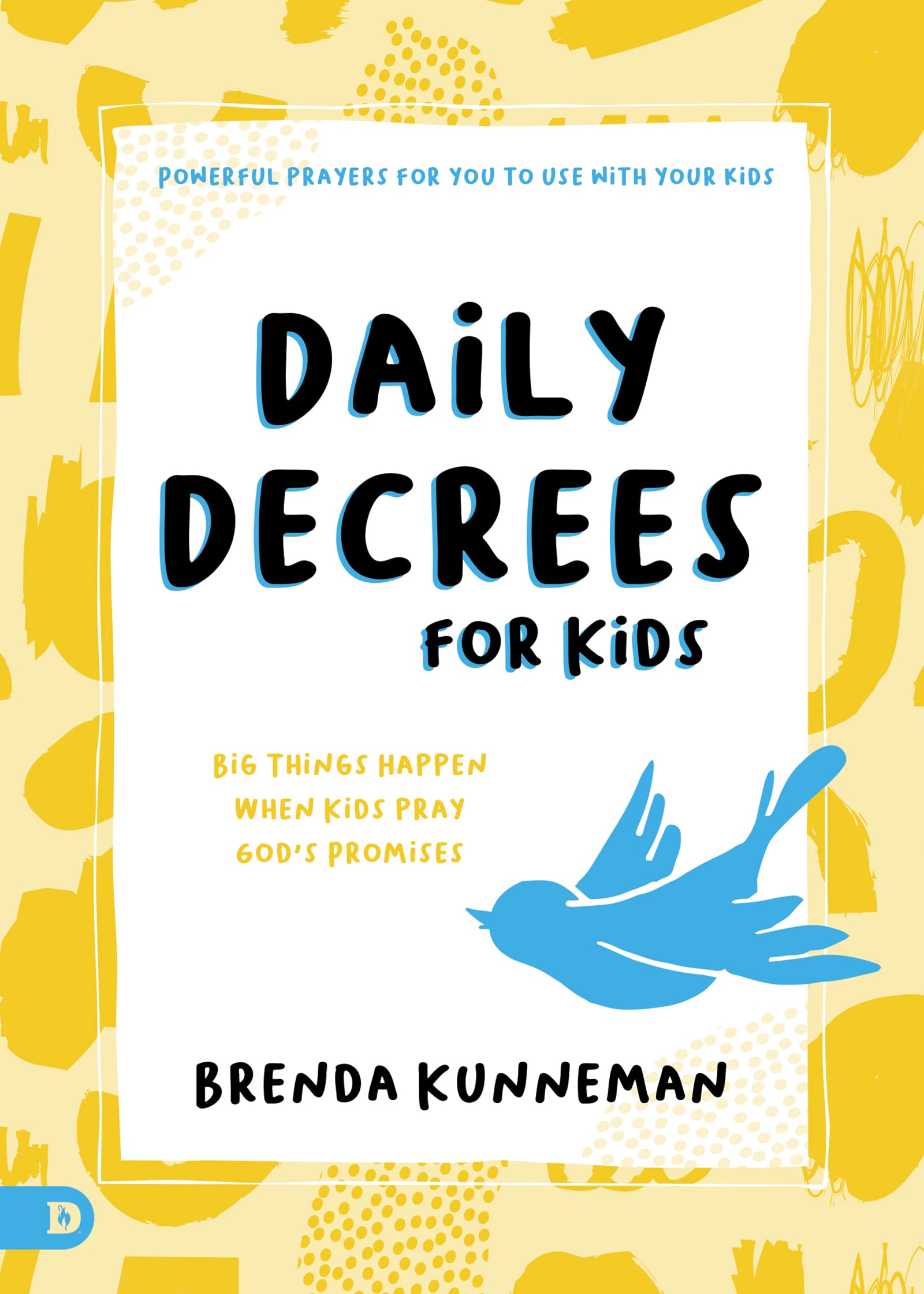 Daily Decrees for Kids: Big Things Happen When Kids Pray God’s Promises Daily Decrees for Kids: Big Things Happen When Kids Pray God’s Promises Paperback Kindle Audible Audiobook