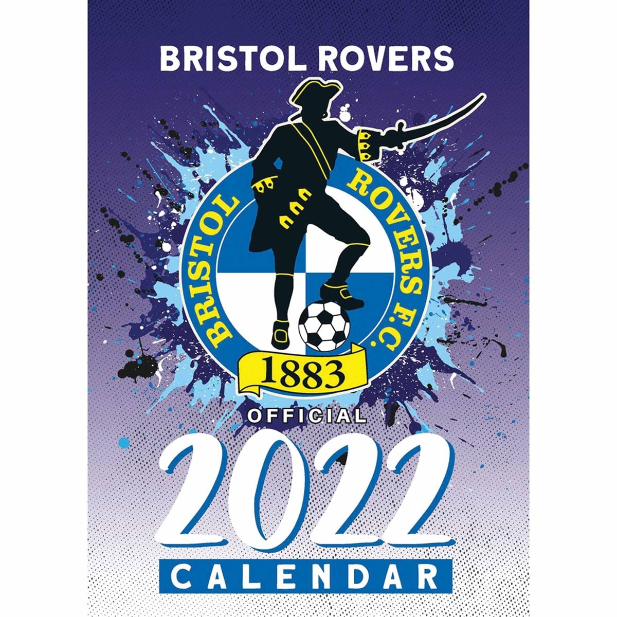 Bristol FC Official 2022 A3 Pirates Football Wall Calendar Published by Global Merchandising