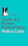 Greek and Roman Political Ideas: A Pelican Introduction