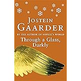 Through a Glass, Darkly