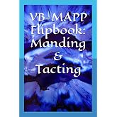 VB-MAPP Flipbook: Manding &amp; Tacting