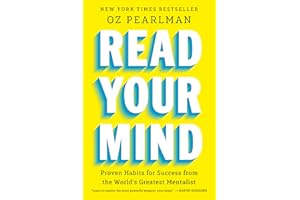 Read Your Mind: Proven Habits for Success from the World's Greatest Mentalist