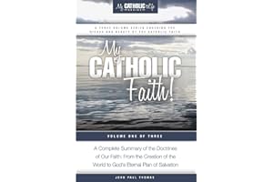 My Catholic Faith!