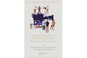 Gender and Media Representation: Perspectives from Sub-Saharan Africa (Diverse Perspectives on Creating a Fairer Society)
