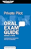 Private Pilot Oral Exam Guide: Comprehensive