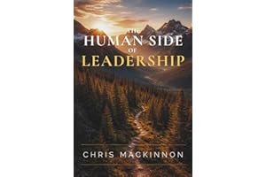 The Human Side of Leadership: Leading with Empathy, Humility and Accountability