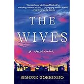 The Wives: A Memoir