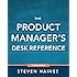 The Product Manager's Desk Reference 2E (Business Books)