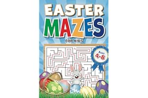 Easter Mazes For Kids Ages 4-8: 90+ Mazes over 3 Difficulty Levels. Best Kids Easter Basket Stuffers. Fun Maze Book For Kids 4-6, 6-8 (Easter Basket Stuffers For Kids)