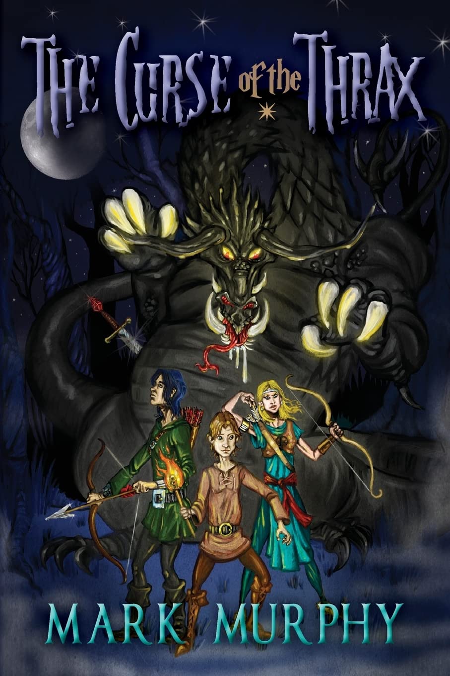 The Curse of the Thrax: Bloodsword Trilogy Part I: Volume 1 (The Bloodsword Trilogy)