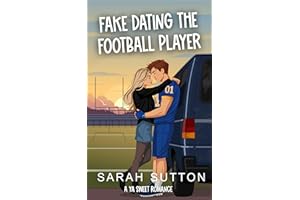 Fake Dating the Football Player: A YA Sweet Romance (Most Likely To)
