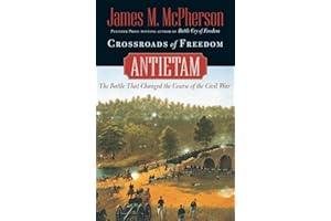Crossroads of Freedom: Antietam (Pivotal Moments in American History)