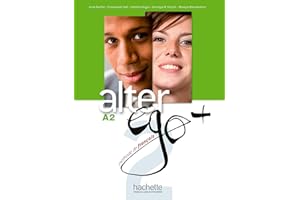 Alter Ego + 2: Livre de l'Élève + CD-ROM + Parcours Digital: Alter Ego + 2: Livre de l'Élève + CD-ROM + Projets