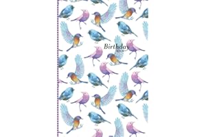 Birthday Book: A Date Keeper and Birthday Reminder Organiser Notebook – Bird Watercolour Drawing