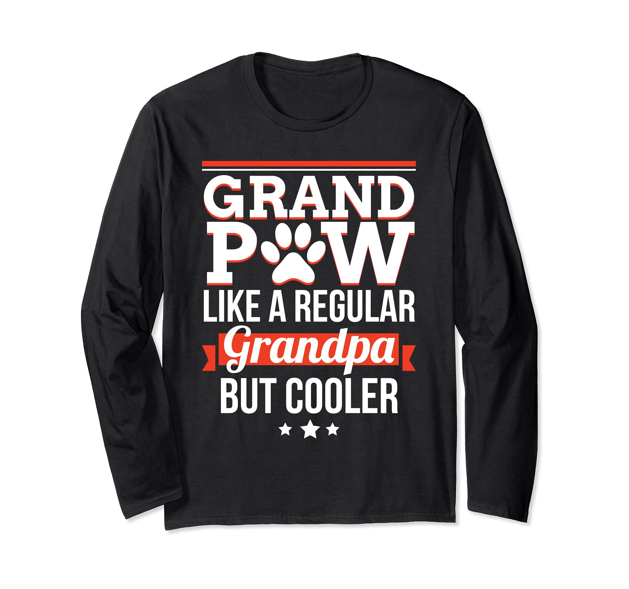 Grand Paw Like A Regular Grandpa But Cooler Funny Dog dad Long Sleeve T-Shirt