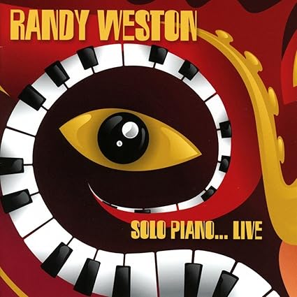 RANDY WESTON - Solo Piano... Live