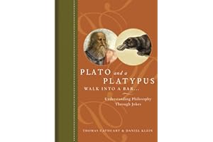 Plato and a Platypus Walk Into a Bar...: Understanding Philosophy Through Jokes