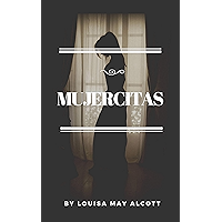 Mujercitas (Spanish Edition) book cover
