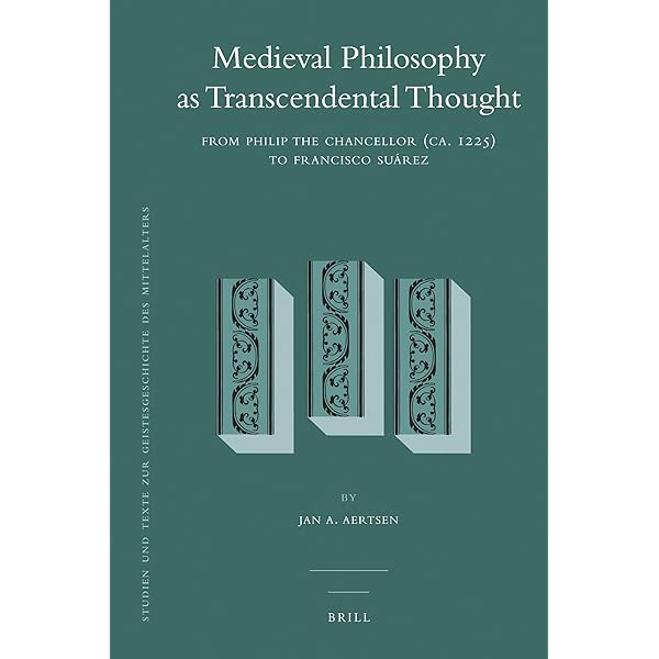 洋書 Medieval Philosophy and Transcendentals Medieval Philosophy and the Transcendentals: The Case of Thomas