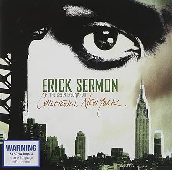 chilltown new york erick sermon