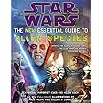 The New Essential Guide to Alien Species (Star Wars)