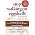 Stop Walking on Eggshells: Taking Your Life Back When Someone You Care About Has Borderline Personality Disorder
