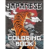 Japanese Coloring Book: Over 300 Coloring Pages for Adults & Teens with Japan Art Theme Such As Tigers, Samurai, Geisha, Koi 