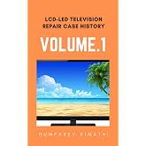 LCD/LED TELEVISION REPAIR CASE HISTORY Vol.01