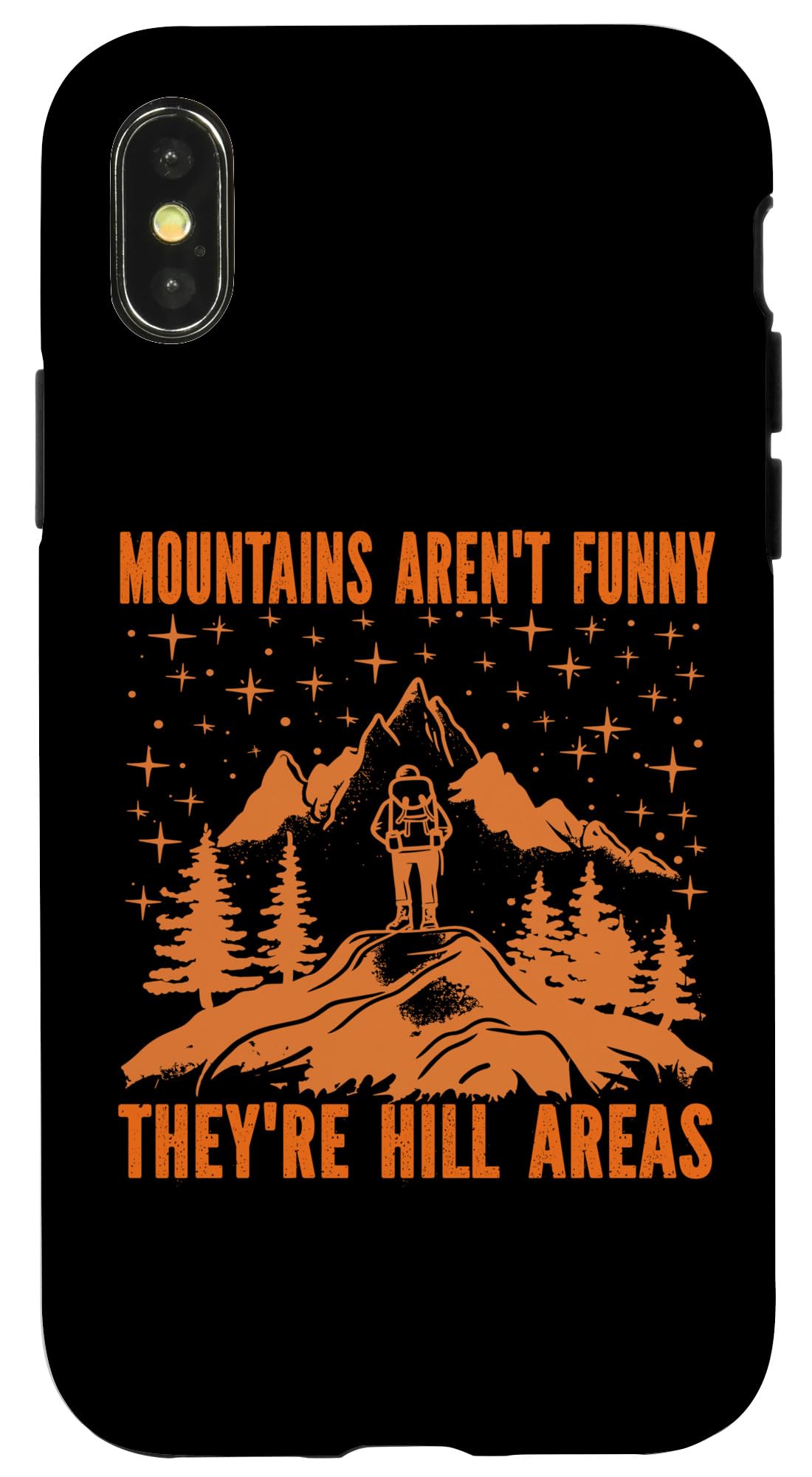 iPhone X/XS Mountains Aren't Funny Hill Areas Dad Joke Nature Hiking Pun Case