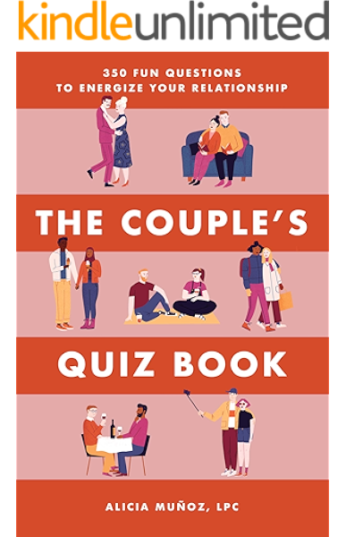 The Couple's Quiz Book: 350 Fun Questions to Energize Your Relationship -  Kindle edition by Muñoz LPC, Alicia. Health, Fitness & Dieting Kindle  eBooks @ Amazon.com.