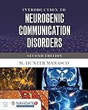 Introduction to Neurogenic Communication Disorders