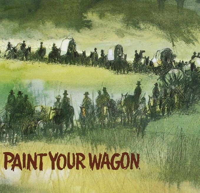 Paint Your Wagon (Original Soundtrack) Amazon.co.uk Music