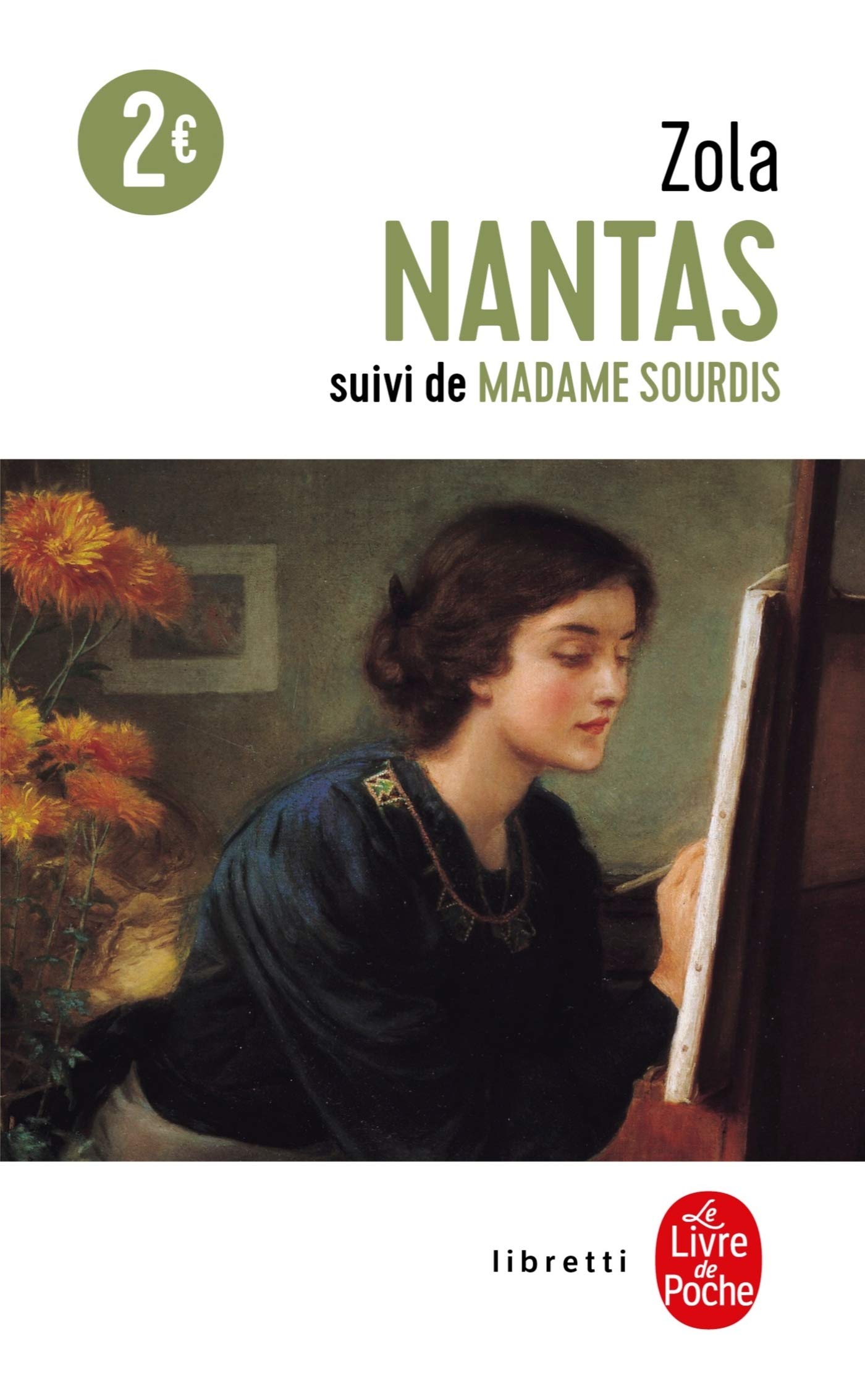 Amazon Fr Nantas Suivi De Madame Sourdis Zola Emile Noiray Jacques Livres