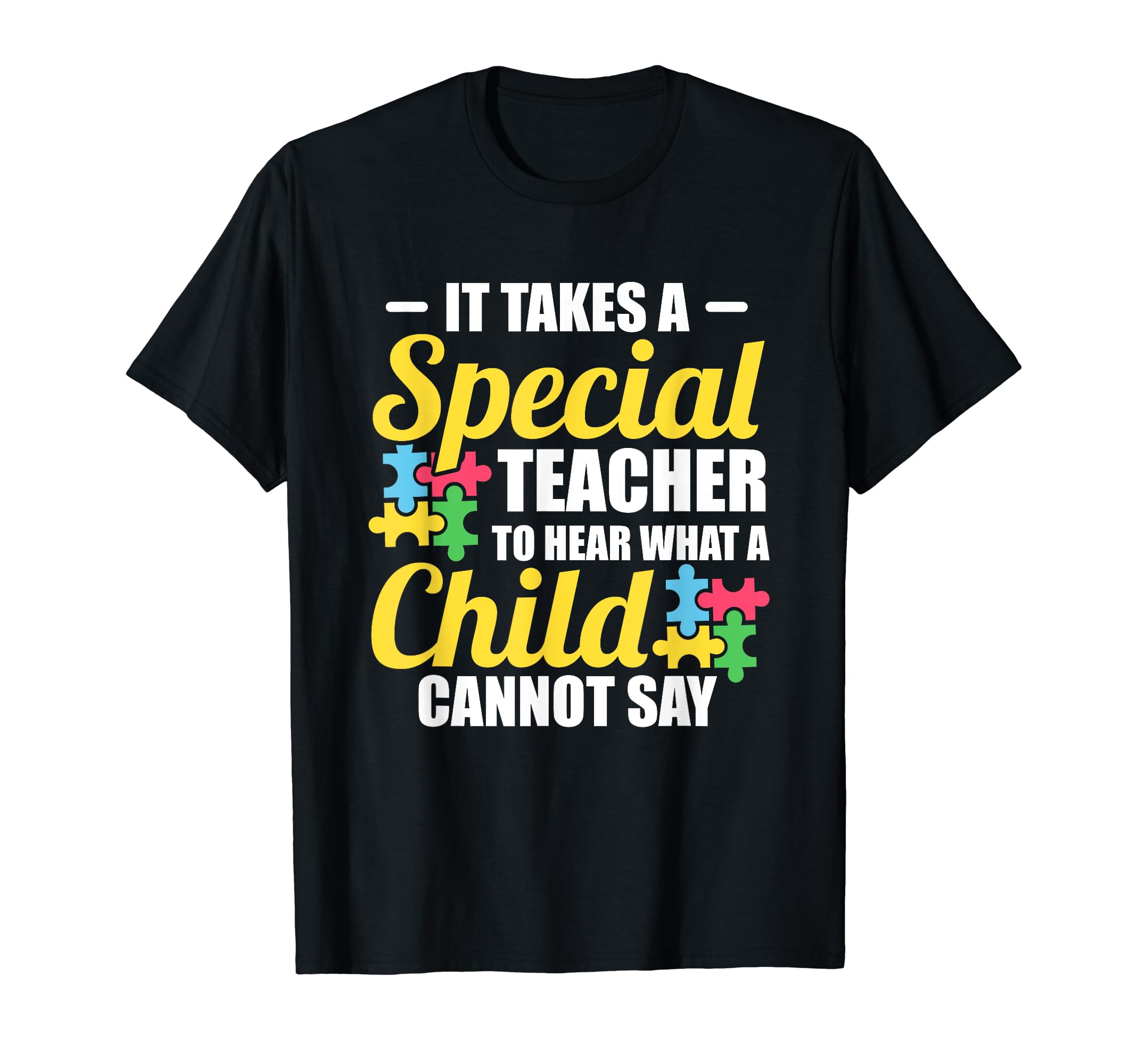 Support Autism Special Teacher Autistic Puzzle T-Shirt