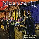 The System Has Failed (2019 Remaster)