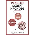 Modern Persian Script Hacking: The optimal way to learn the Persian / Farsi alphabet (Teach Yourself)