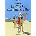 Le Crabe Aux Pinces D'or (Aventures de Tintin) (French Edition) (Tintin, 9)