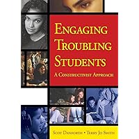 Engaging Troubling Students: A Constructivist Approach