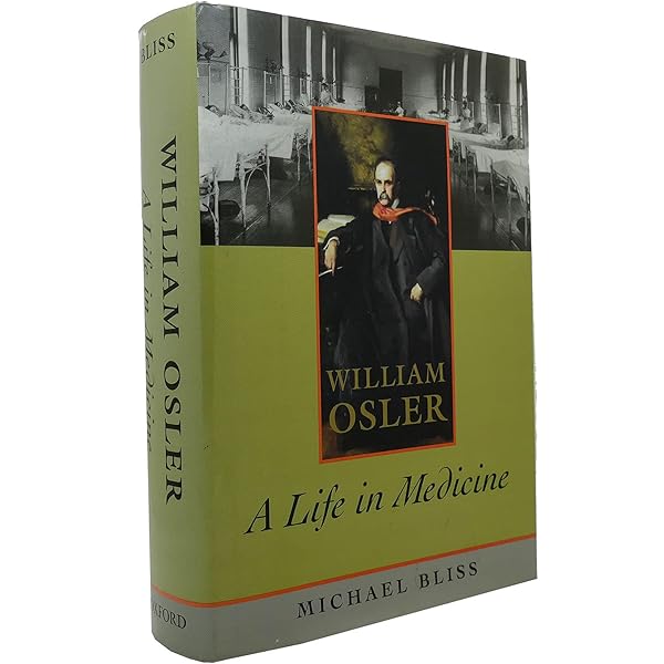 William Osler: A Life in Medicine: 9780195123463: Medicine